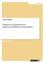 Mergers & Acquisitions bei kulturverschiedenen Unternehmen
