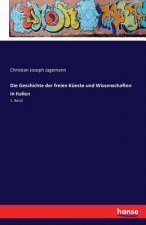 Geschichte der freien Kunste und Wissenschaften in Italien