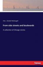 From side streets and boulevards