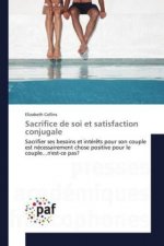 Sacrifice de soi et satisfaction conjugale