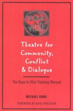 Theatre for Community, Conflict & Dialogue