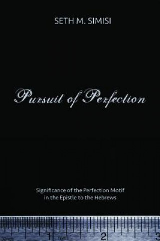 Pursuit of Perfection