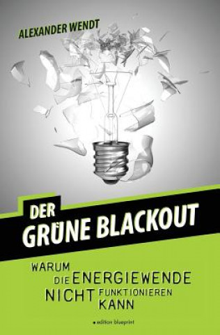 Der Grüne Blackout