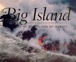 Big Island Images Of The Island Of Hawaii
