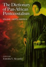 Dictionary of Pan-African Pentecostalism, Volume One