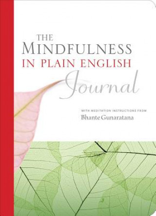 Mindfulness in Plain English Journal