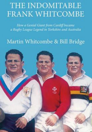 Indomitable Frank Whitcombe
