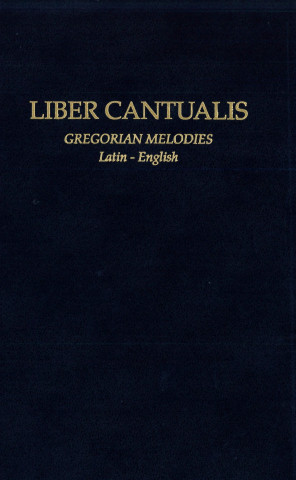 Liber cantualis - Gregorian Melodies