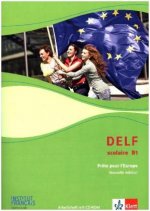 DELF Scolaire B1. Prêts pour l'Europe - Nouvelle édition, m. 1 Beilage