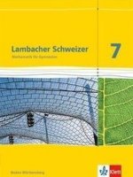 Lambacher Schweizer Mathematik 10. Ausgabe Baden-Württemberg