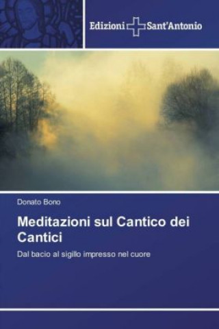 Meditazioni sul Cantico dei Cantici