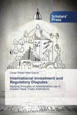 International Investment and Regulatory Disputes