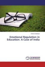 Emotional Regulation in Education: A Case of India