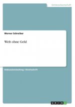 Welt Ohne Geld