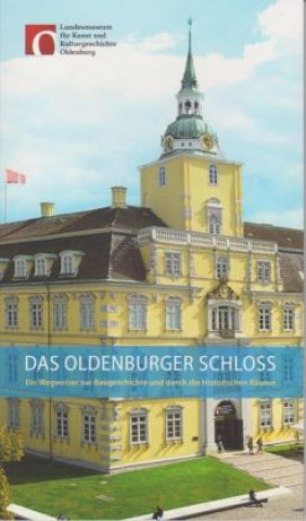 Das Oldenburger Schloss