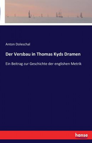 Versbau in Thomas Kyds Dramen