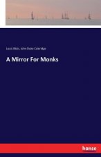 Mirror For Monks