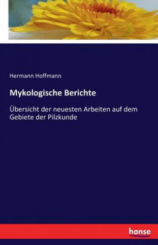 Mykologische Berichte