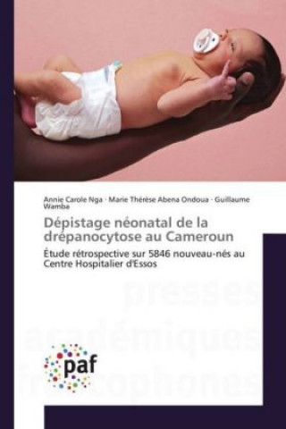 Dépistage néonatal de la drépanocytose au Cameroun