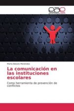 La comunicación en las instituciones escolares
