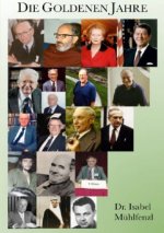 Die Goldenen Jahre