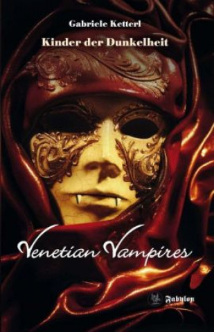 Venetian Vampires, Kinder der Dunkelheit