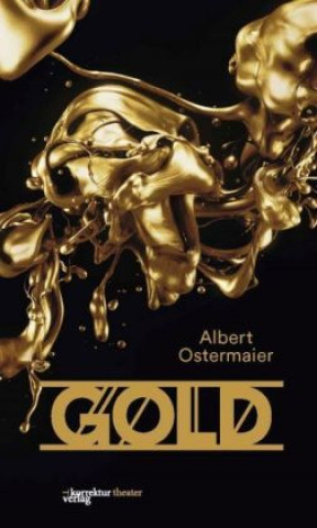 Gold. Der Film der Nibelungen.