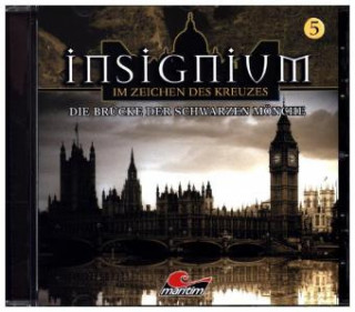 Insignium, Im Zeichen des Kreuzes - Die Brücke der schwarzen Mönche, 1 Audio-CD