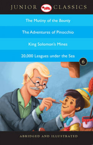 Junior Classic: The Mutiny of the Bounty, the Adventures of Pinocchio, King Solomon's Mines, 20,000 Leagues Under the Sea