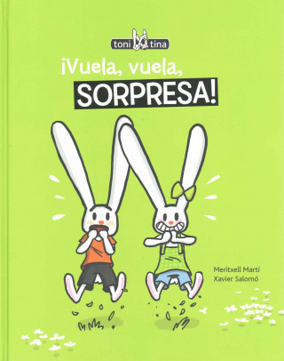 Vuela, vuela, sorpresa! / Fly, fly, surprise!