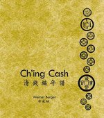 Ch`ing Cash - ?Volume 1'Ch`ing Cash; Volume 2'Ch`ing Cash Year Tables [two-volume set]
