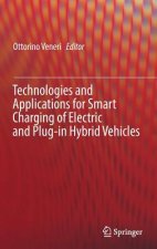 Technologies and Applications for Smart Charging of Electric and Plug-in Hybrid Vehicles