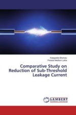 Comparative Study on Reduction of Sub-Threshold Leakage Current