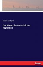 Wesen der menschlichen Kopfarbeit