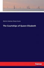 Courtships of Queen Elizabeth