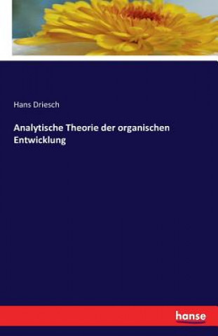 Analytische Theorie der organischen Entwicklung