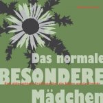 normale besondere Madchen
