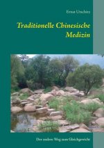 Traditionelle Chinesische Medizin