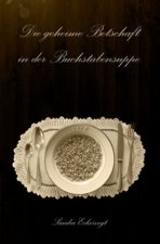 Die geheime Botschaft in der Buchstabensuppe