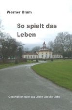 Band 3 - So spielt das Leben
