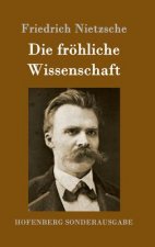 Die froehliche Wissenschaft