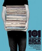 101 Essential Rock Records The Golden Age Of Vinyl