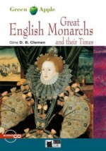 Great English Monarchs and their Times, w. Audio-CD