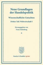 Neue Grundlagen der Handelspolitik.. Tl.3/1