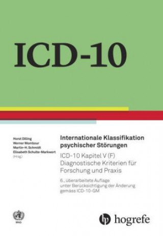 ICD-10 Kapitel V (F). Diagnostische Kriterien für Forschung und Praxis