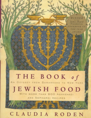 The Book of Jewish Food