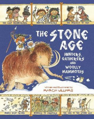 Stone Age: Hunters, Gatherers and Woolly Mammoths