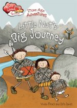 Race Ahead With Reading: Stone Age Adventures: Little Nut's Big Journey