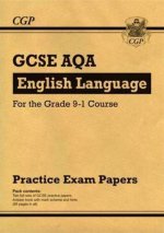 GCSE English Language AQA Practice Papers - for the Grade 9-1 Course