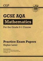 GCSE Maths AQA Practice Papers: Higher - for the Grade 9-1 Course